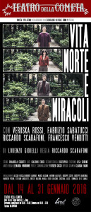 Vita Morte e Miracoli - Teatro della Cometa